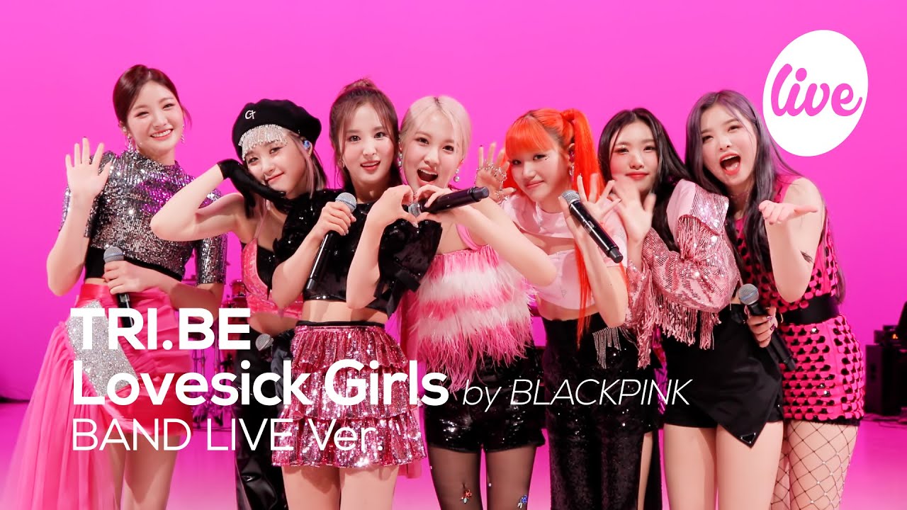 TRI.BE - “Lovesick Girls (by BLACKPINK)” Band LIVE Concert [it's Live] шоу живой музыки