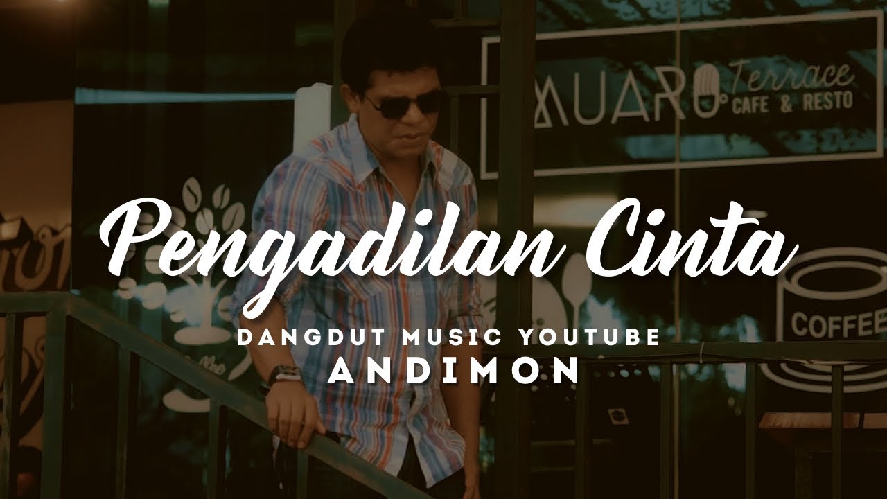 PENGADILAN CINTA Cipt. Leo Waldy - Cover By ANDIMON