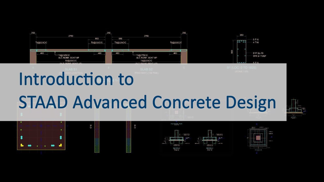 Introduction to STAAD Advanced Concrete Design