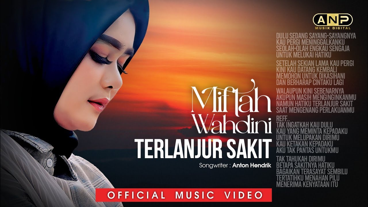 Miftah Wahdini - Terlanjur Sakit (Official Music Video)