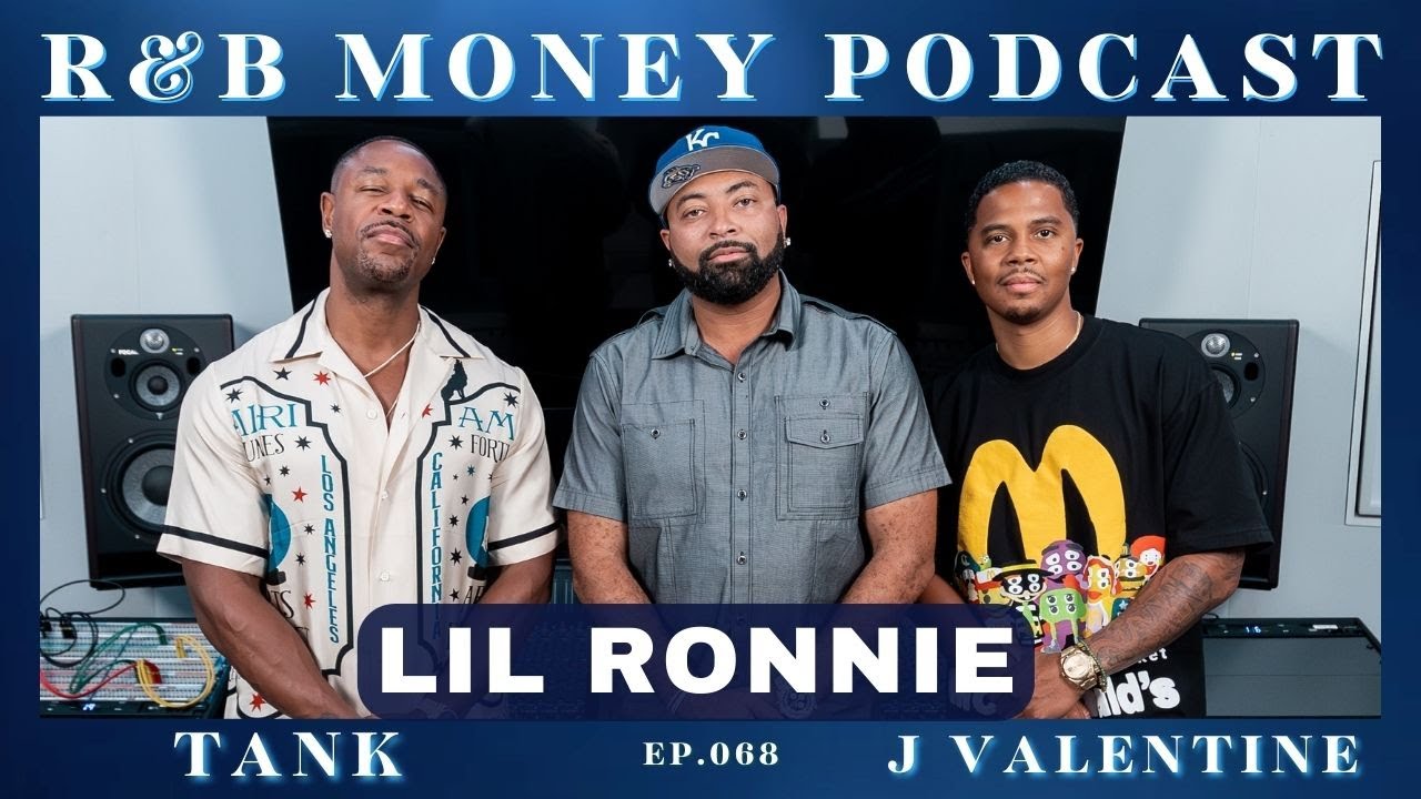 Lil' Ronnie • Crafting Hits From Ruben Studdard To Sexyy Red • R&B MONEY Podcast Ep.068