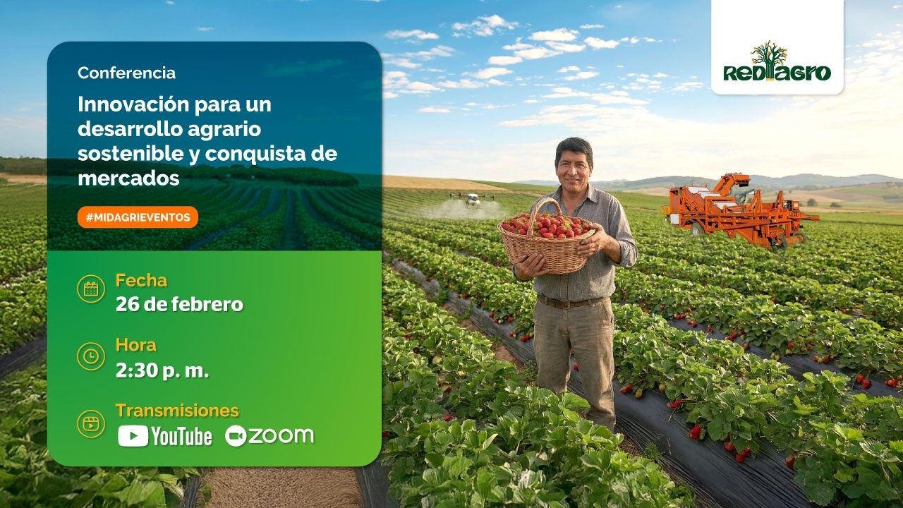 Innovación para un desarrollo agrario sostenible y conquista de mercados