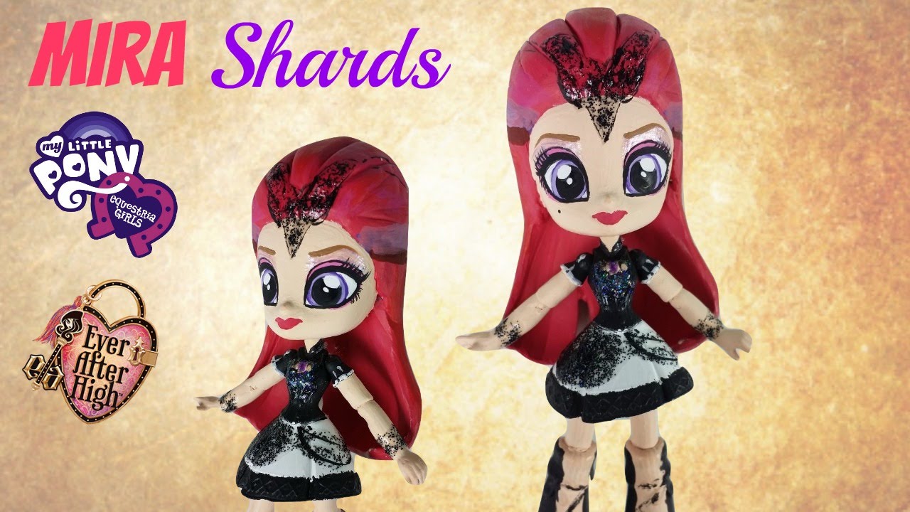 EAH Mira Shards Custom My Littly Pony Equestria Girls Mini DIY | Start With Toys