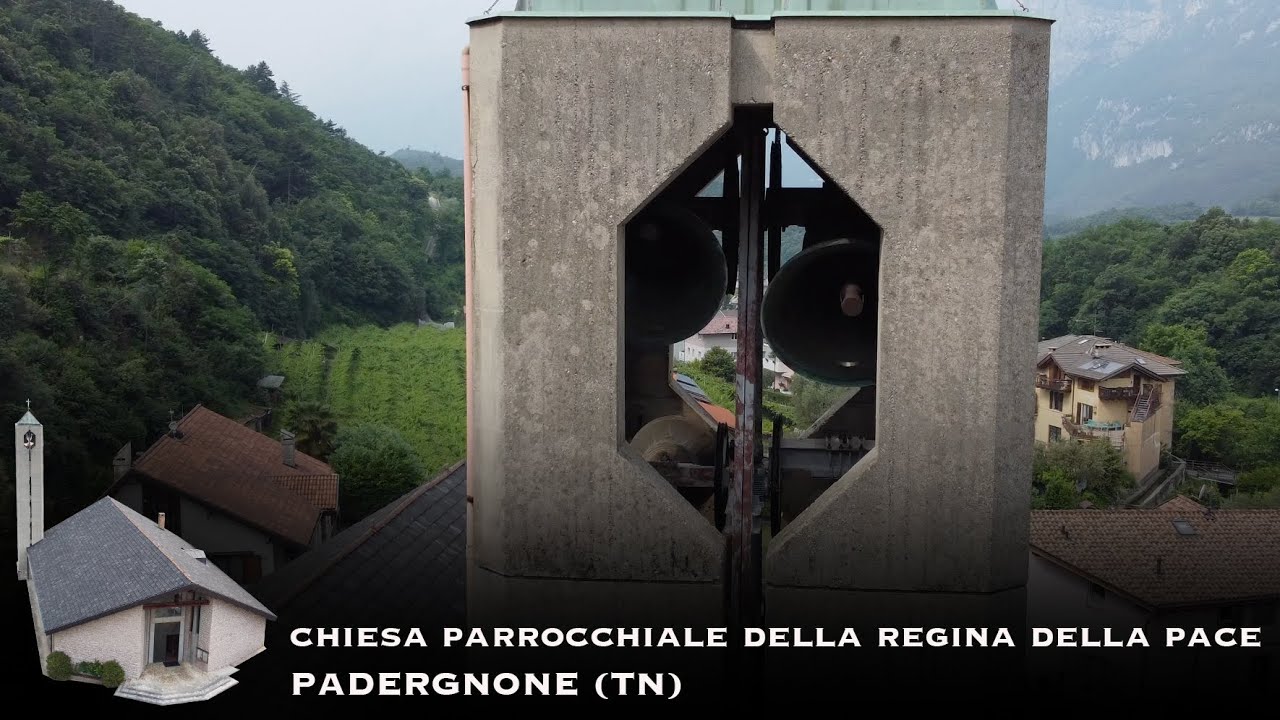 Suonata a Plenum - Campane della Chiesa di Maria Regina della Pace a Padergnone (TN)
