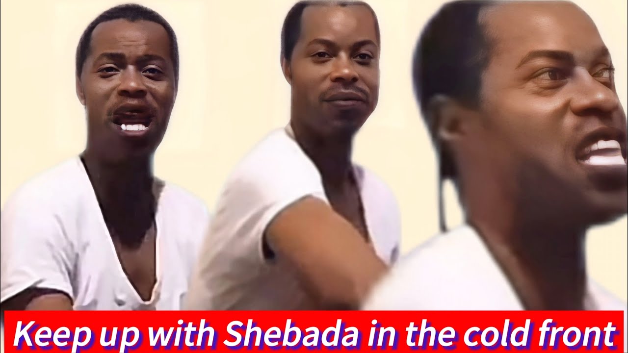 Keep up with Shebada in the cold front nuff mix up!!!