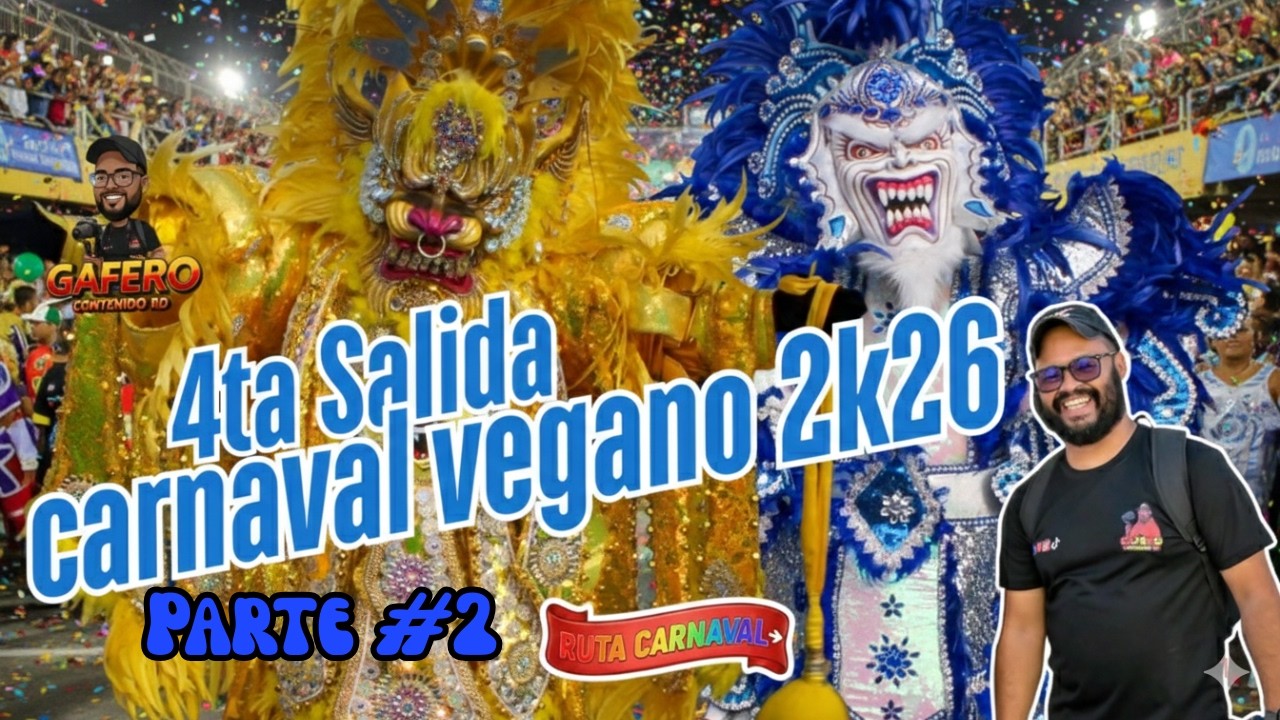 4ta Salida Carnaval 2k26 Parte 2