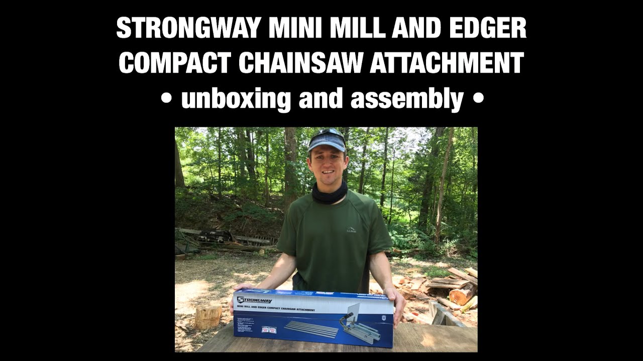 Strongway Mini Mill and Edger Compact Chainsaw Attachment | Unboxing and Assembly