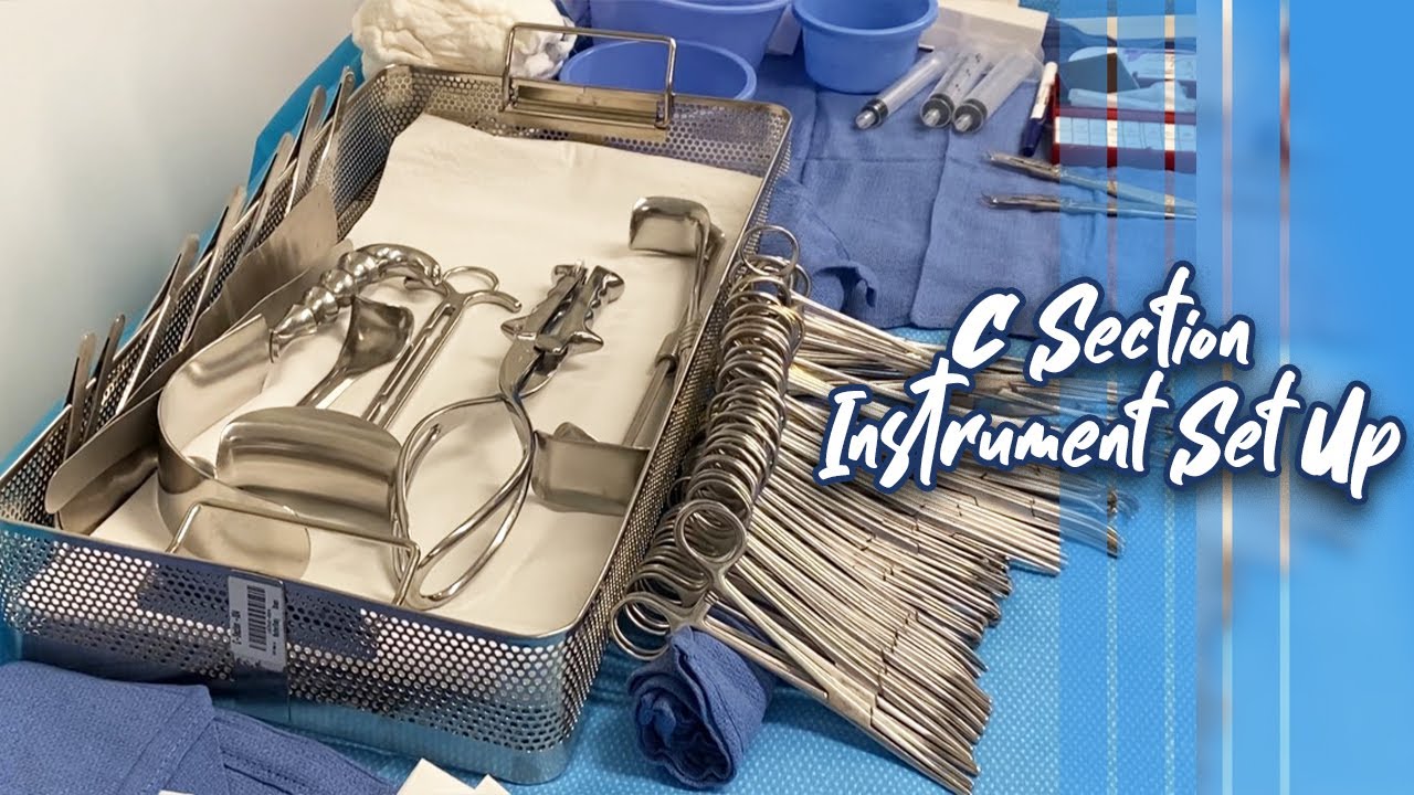 C-Section Sterile Instrument Set Up