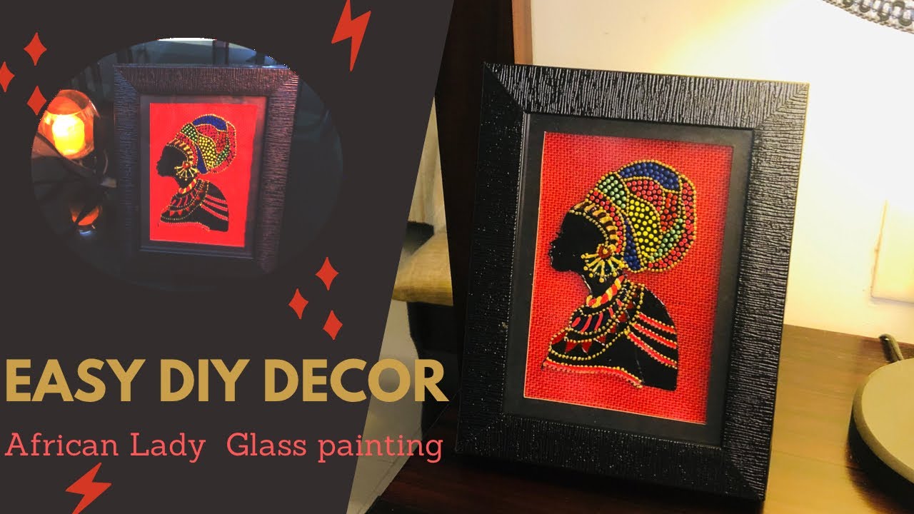 Easy DIY glass painting technique for beginners | Beautiful African Lady glass painting | DewNFame