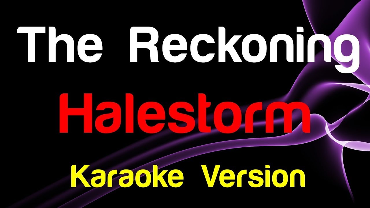 🎤 Halestorm - The Reckoning (Karaoke Version)