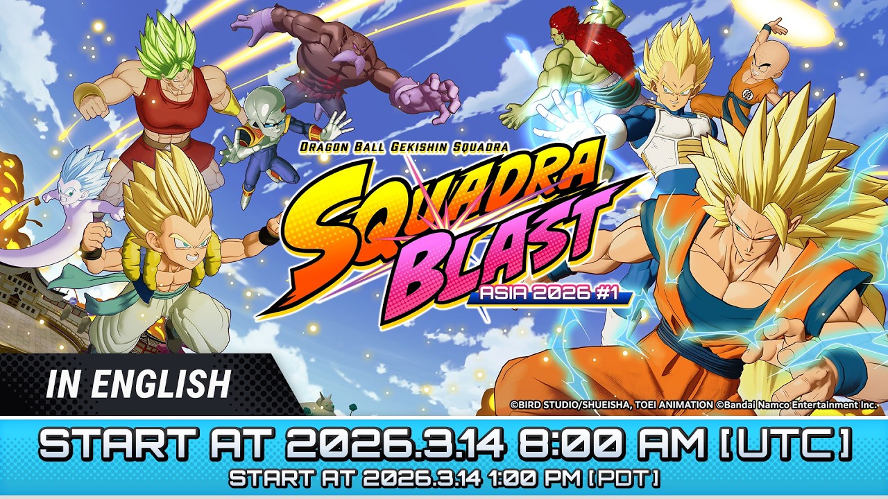 SQUADRA BLAST ASIA 2026 #1 | DRAGON BALL GEKISHIN SQUADRA