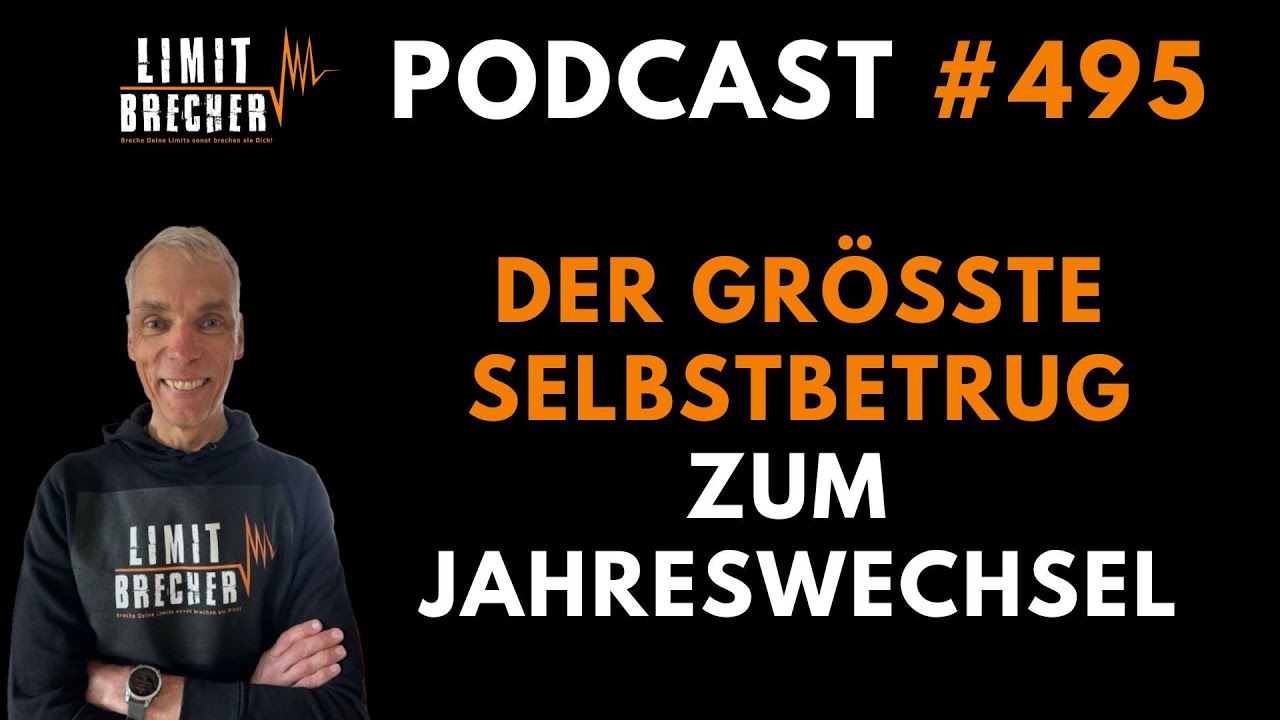 💥 Der größte Selbstbetrug zum Jahreswechsel 💥✔️