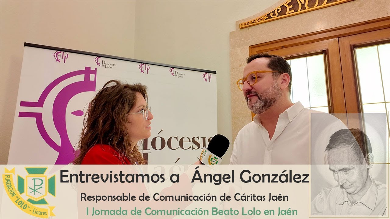 Entrevistamos a Ángel González, Responsable de Comunicación de Cáritas Jaén
