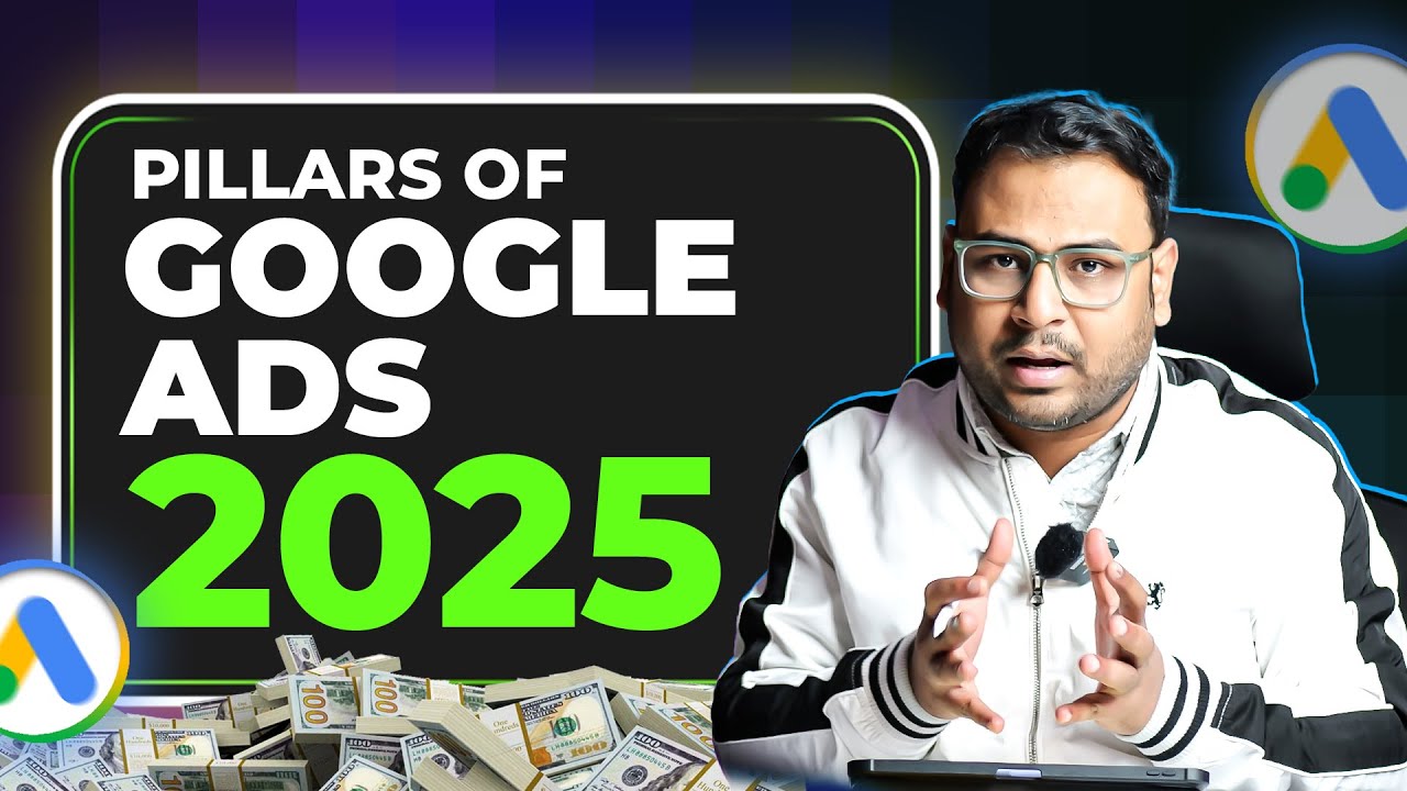Google Ads Strategy 2025: 8 Pillars for Maximum ROI - Umar Tazkeer