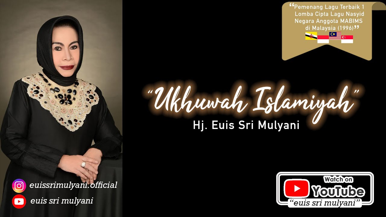 UKHUWAH ISLAMIYAH - Hj. Euis Sri Mulyani (Vocal & Ciptaan) (Official Music Video) #euissrimulyani