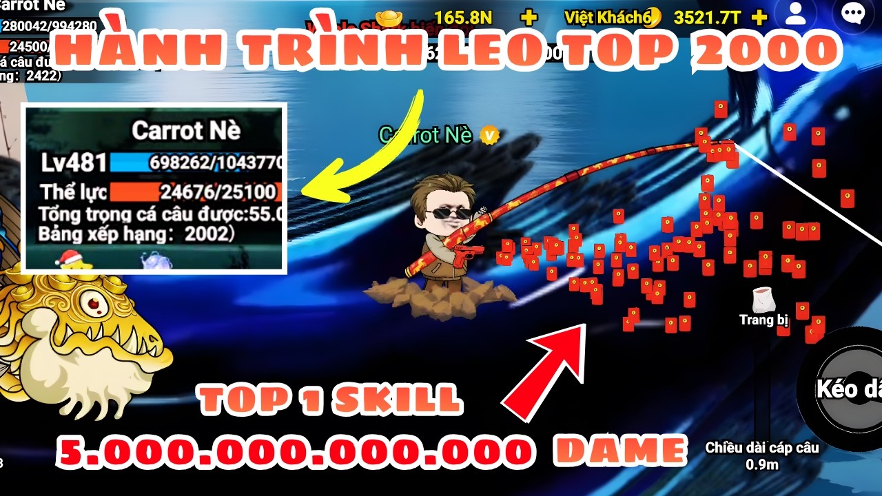 CARROT HÀNH TRÌNH LEO TOP 2000 & NÂNG CẤP SKILL 5 TỶ DAME TRONG GAME CÂU CÁ VẠN CÂN