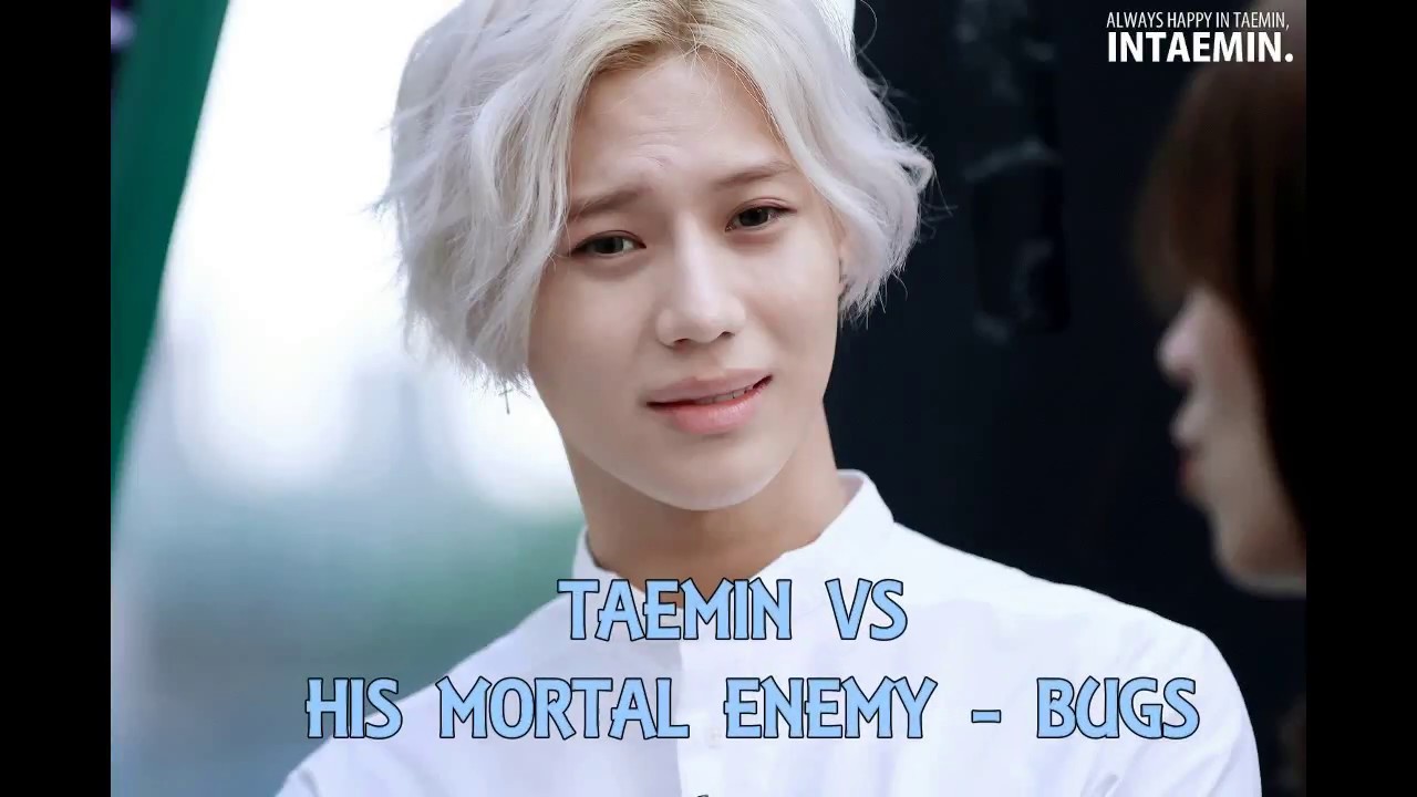 Taemin vs Bugs