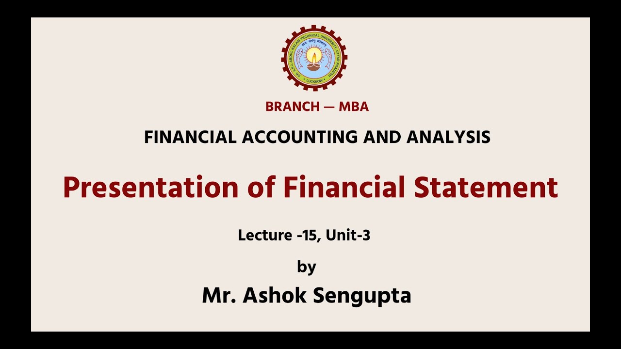Financial Accounting & Analysis | Presentation of Financial Statement| AKTU Digital Education