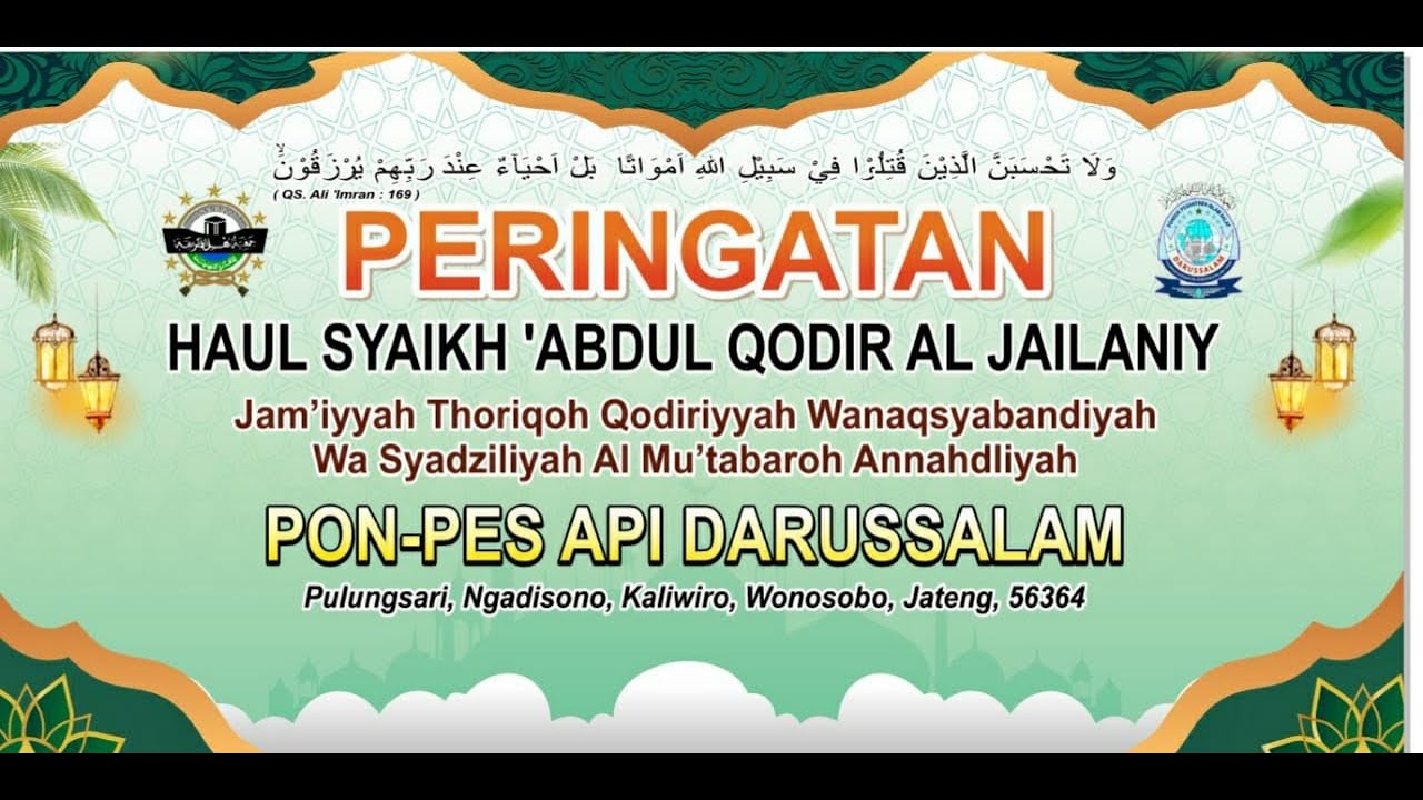 PERINGATAN HAUL SYAIKH 'ABDUL QODIR AL JAILANIY