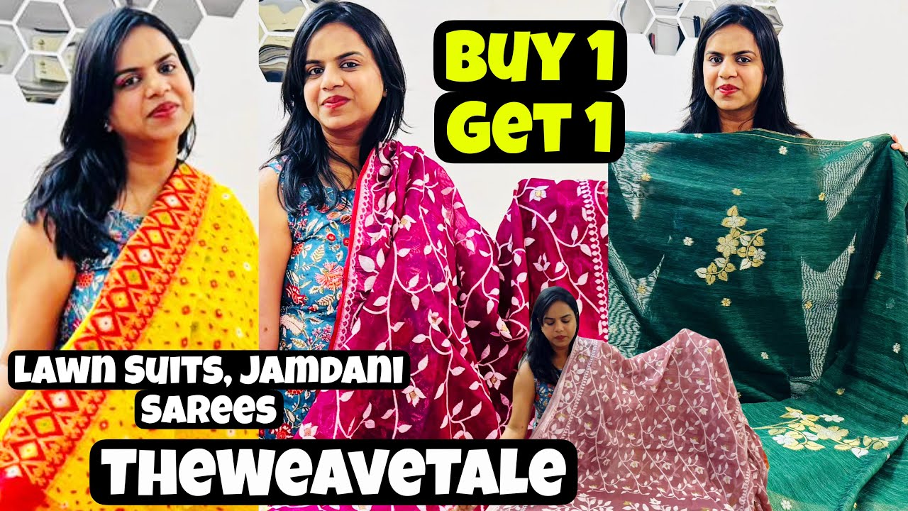 Stunning Pakistani Lawn Suits, Jamdani Saree & Suits, Fusion Suit at TheWeaveTale. Buy 1 Get 1 Offer