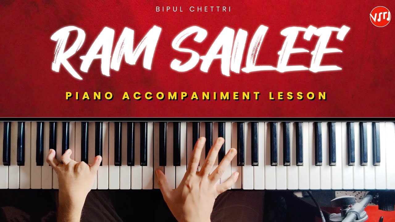 How to play Ram Sailee on the Piano 🎹 | Bipul Chettri | Piano Lesson