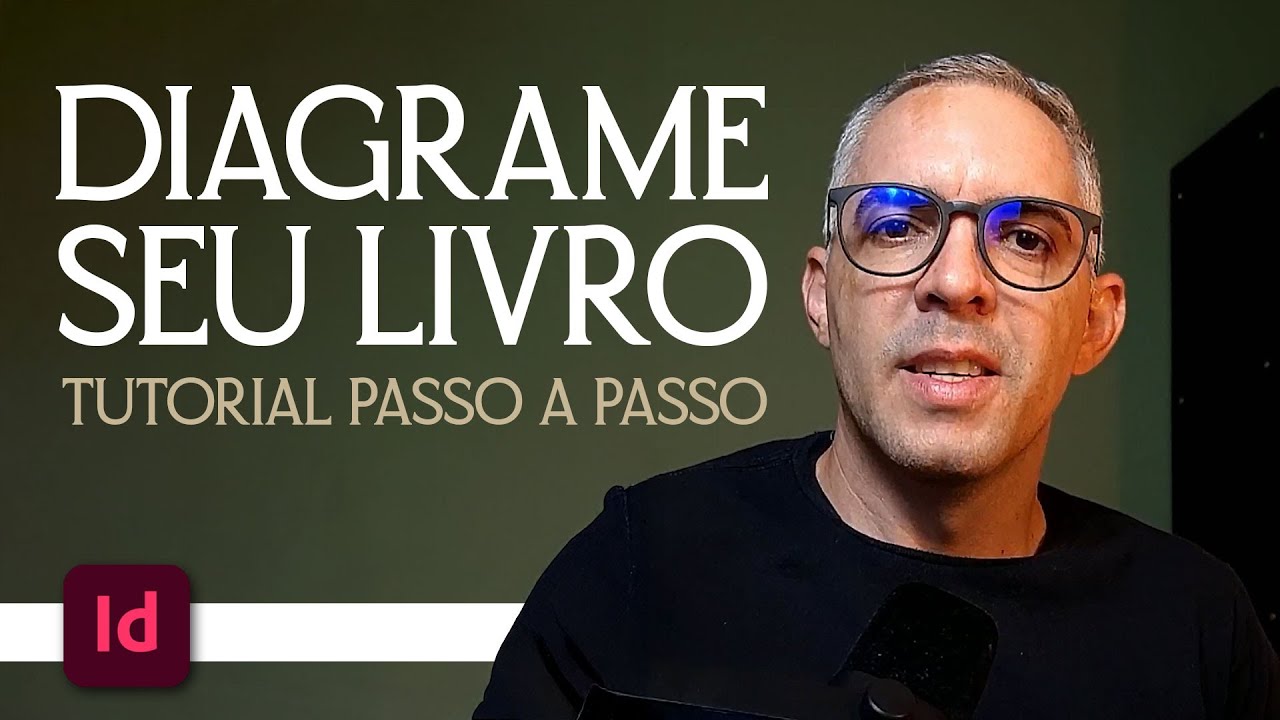 Como Diagramar Livro no InDesign | Tutorial direto ao ponto 