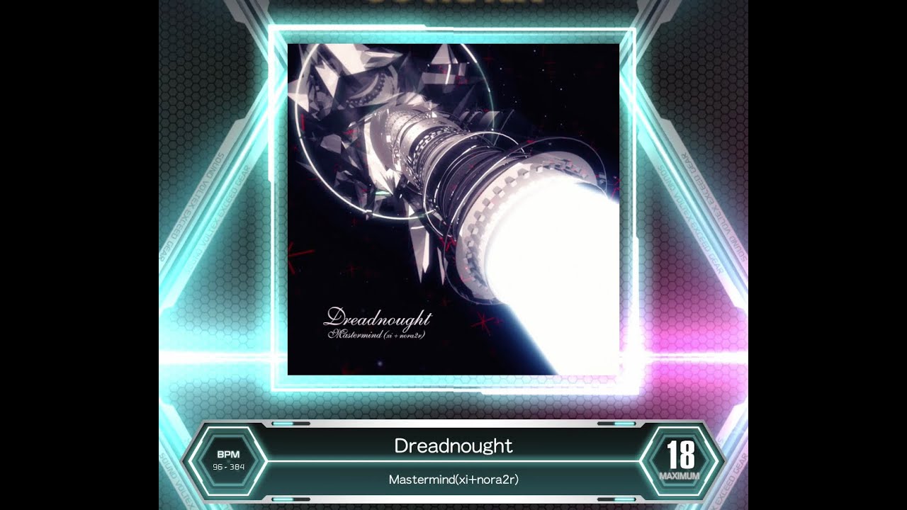 【SDVX VM】 Dreadnought [MXM] PUC (Hand Shot)
