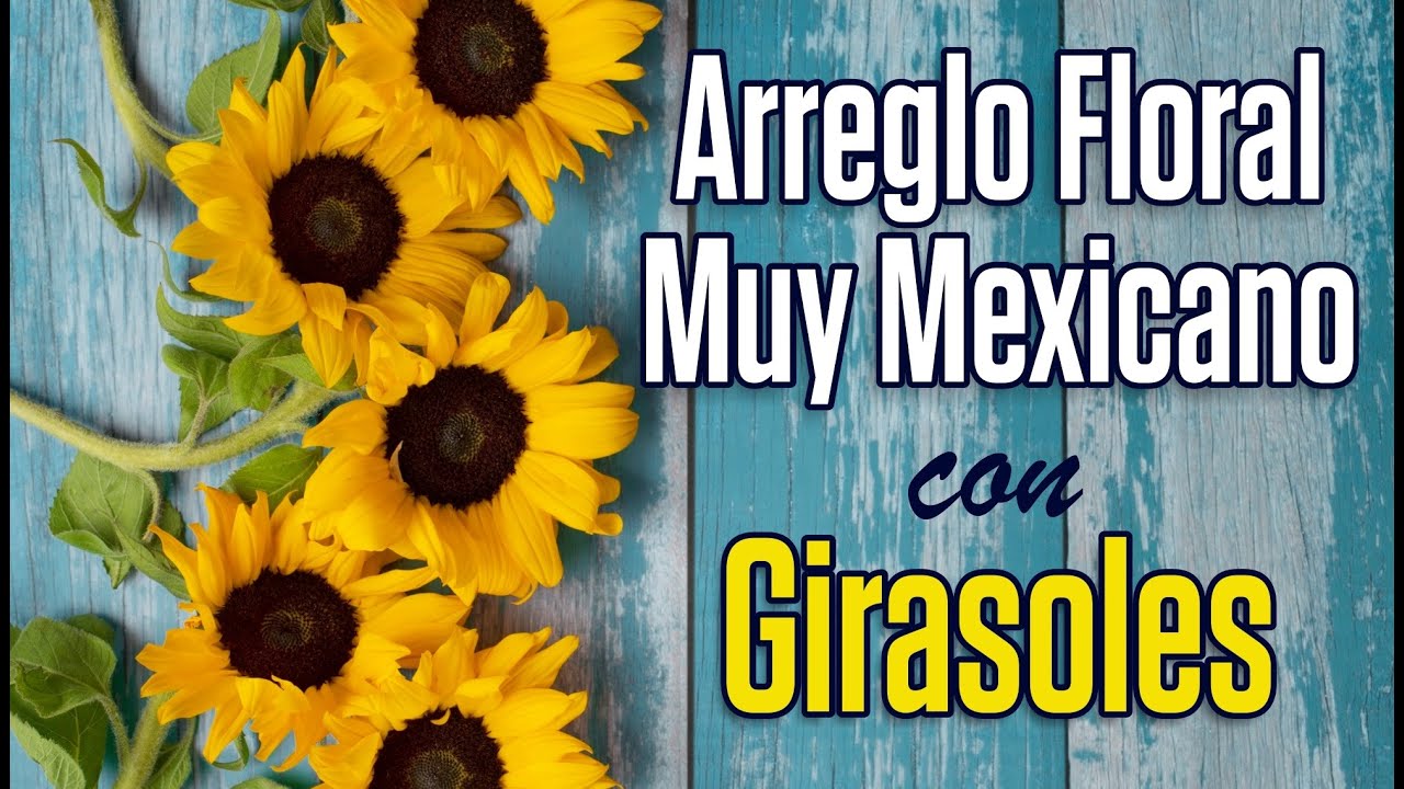 Arreglo Floral muy MEXICANO con GIRASOLES. 🌻