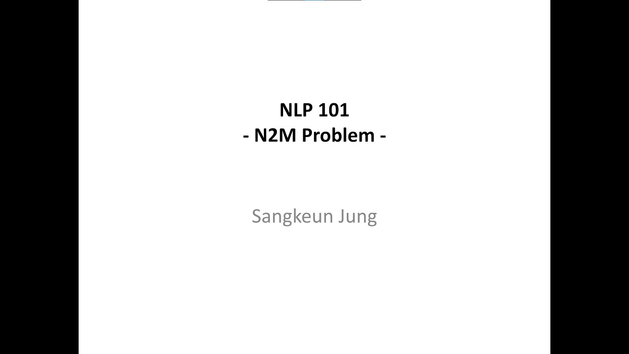 Part 4.  NLP  101 - 3 | N2M Problem with Transformer