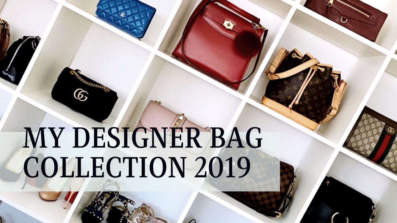 BACK WITH MY DESIGNER HANDBAG COLLECTION | 2019
