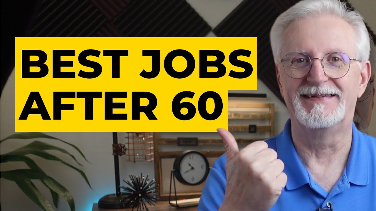 20 Best Jobs For Seniors Over 60 to Reignite Your Career