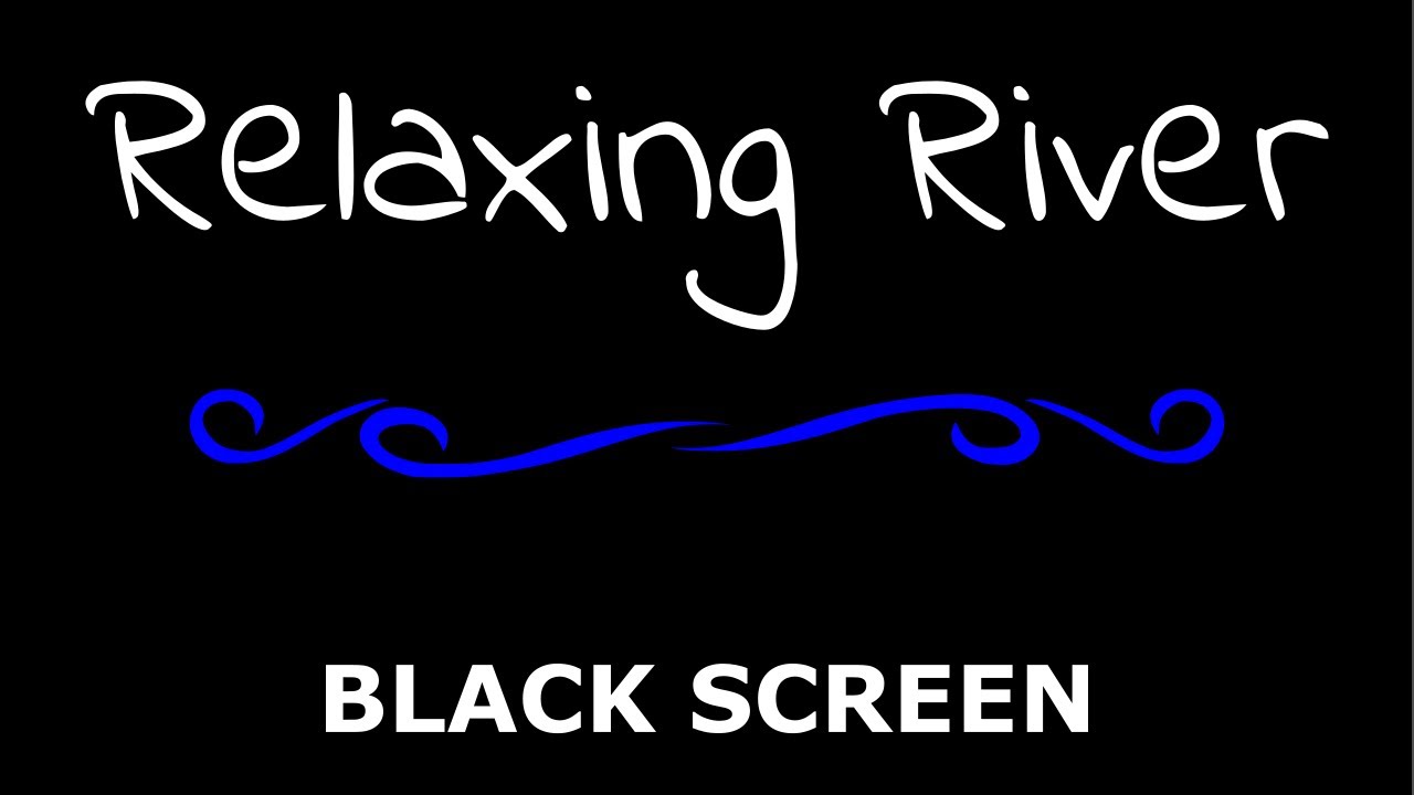 Relaxing River Sounds | Fall Asleep Instantly | BLACK SCREEN