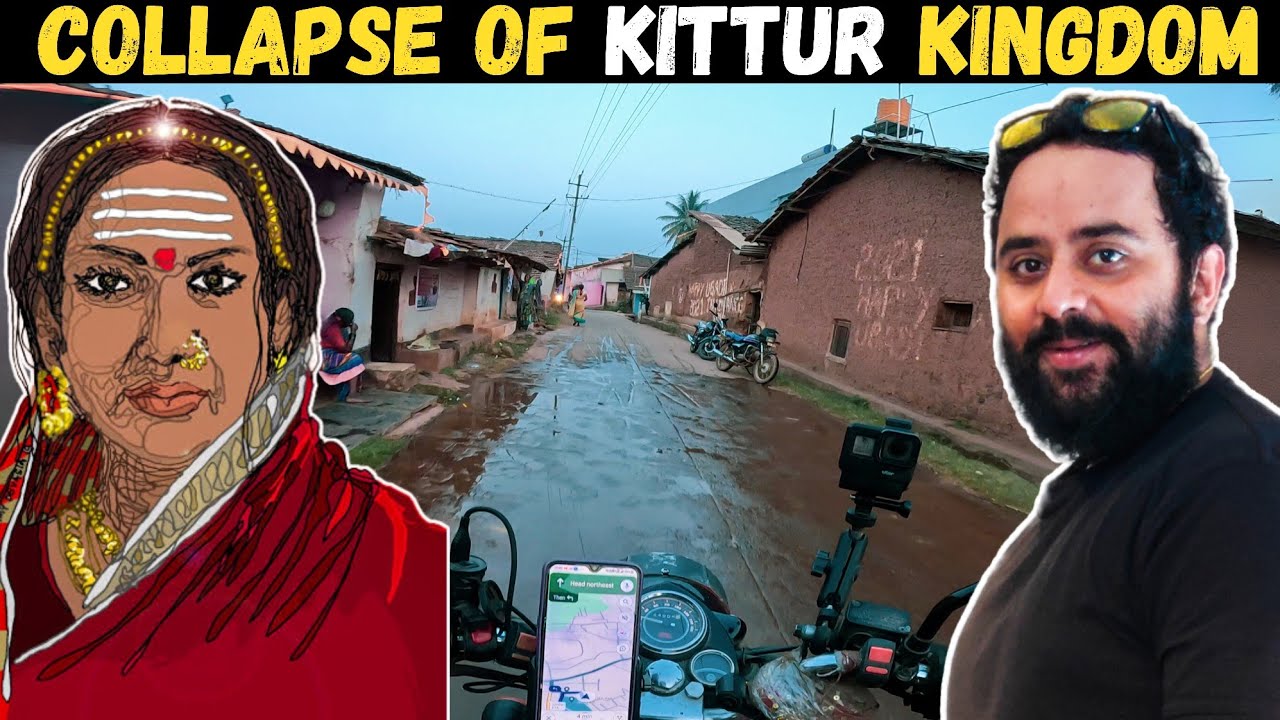 I went Inside Kittur Village to know how Rani Chennamma was BETRAYED | Episode 24