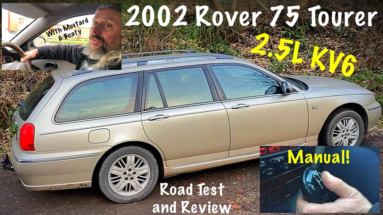 2002 Rover 75 Tourer V6 Road Test and Review ~ and it’s a MANUAL! Is this the Holy Grail?
