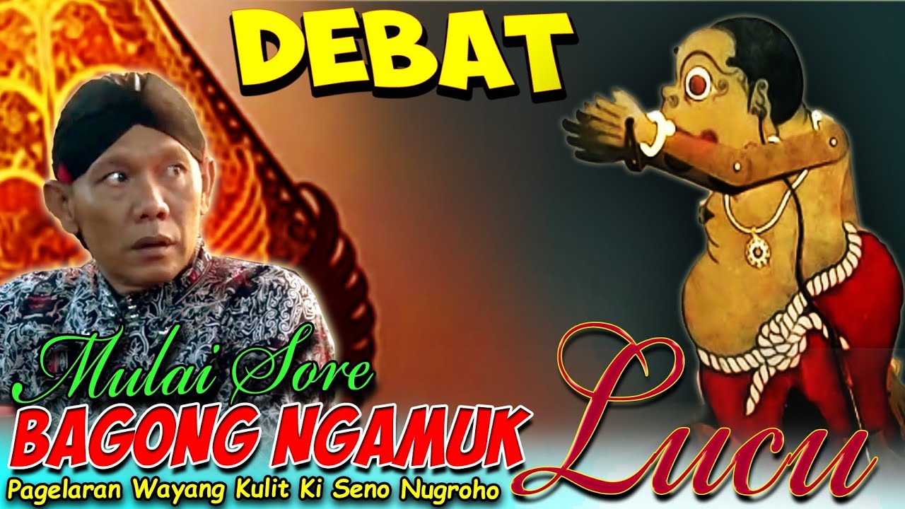 BAGONG METU SORE DEBAT NGAMUK // Full Lucu Pagelaran Wayang Kulit Ki Dalang Seno Nugroho