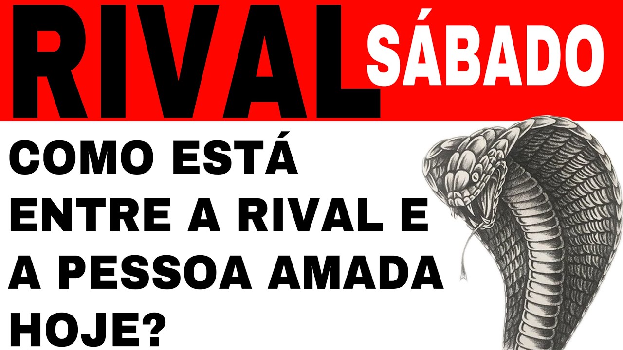 RIVAL COM ELE (A) SÁBADO TAROT