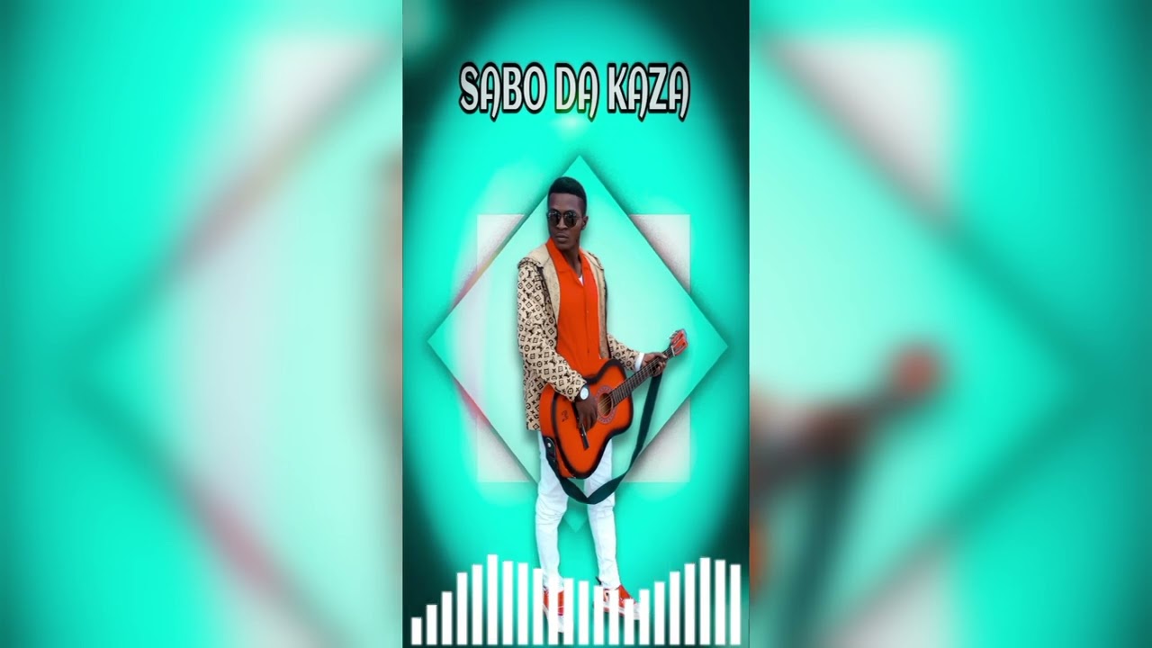 SABODAKAZA..WAKAR ADAM HAZAR 