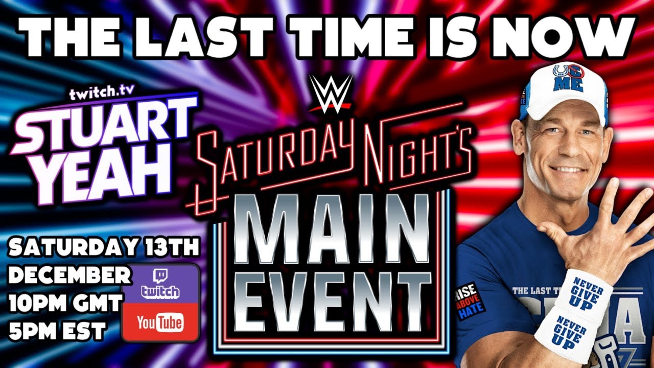 John Cena's Last Match | WWE Saturday Night's Main Event Watch Along