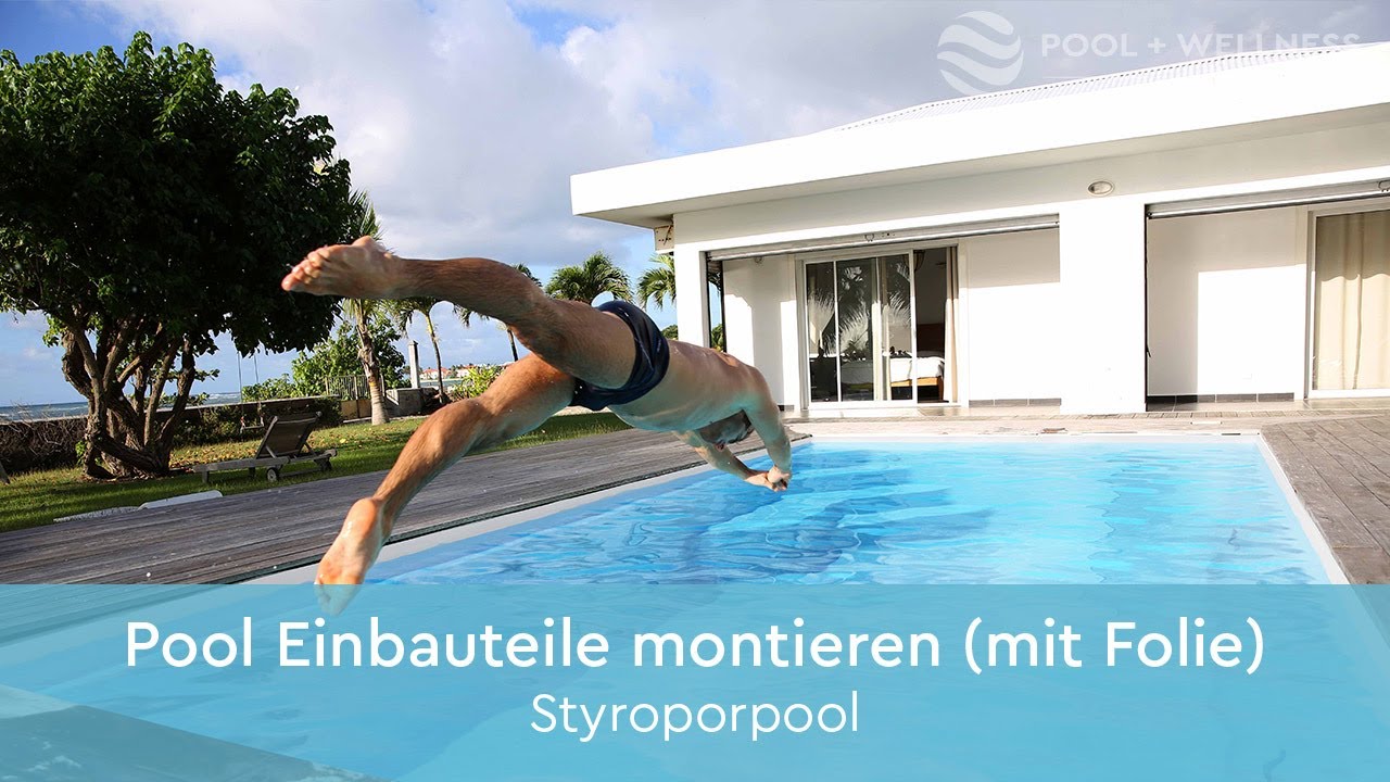 Pool Einbauteile montieren (mit Folie)