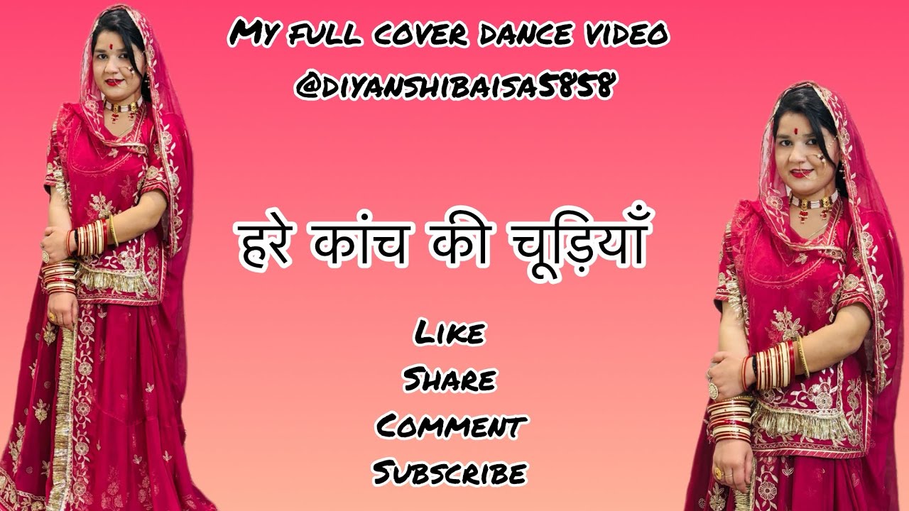 हरे काँच की चुड़िया full cover dance by @DiyanshiBaisa5858 