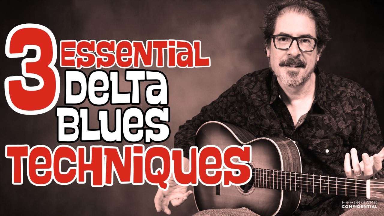 Three Essential Delta Blues Techniques