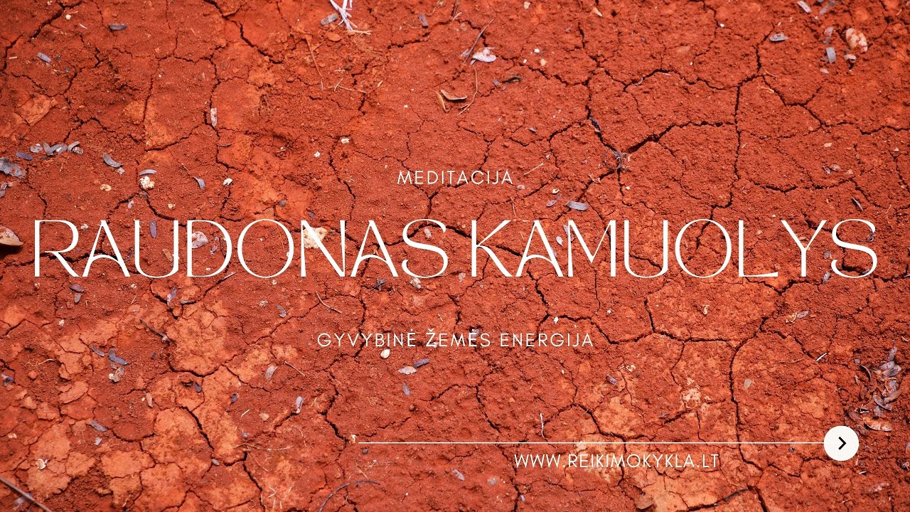Meditacija „Raudonas Kamuolys“ – Atgauk jėgas, stabilumą ir ramybę