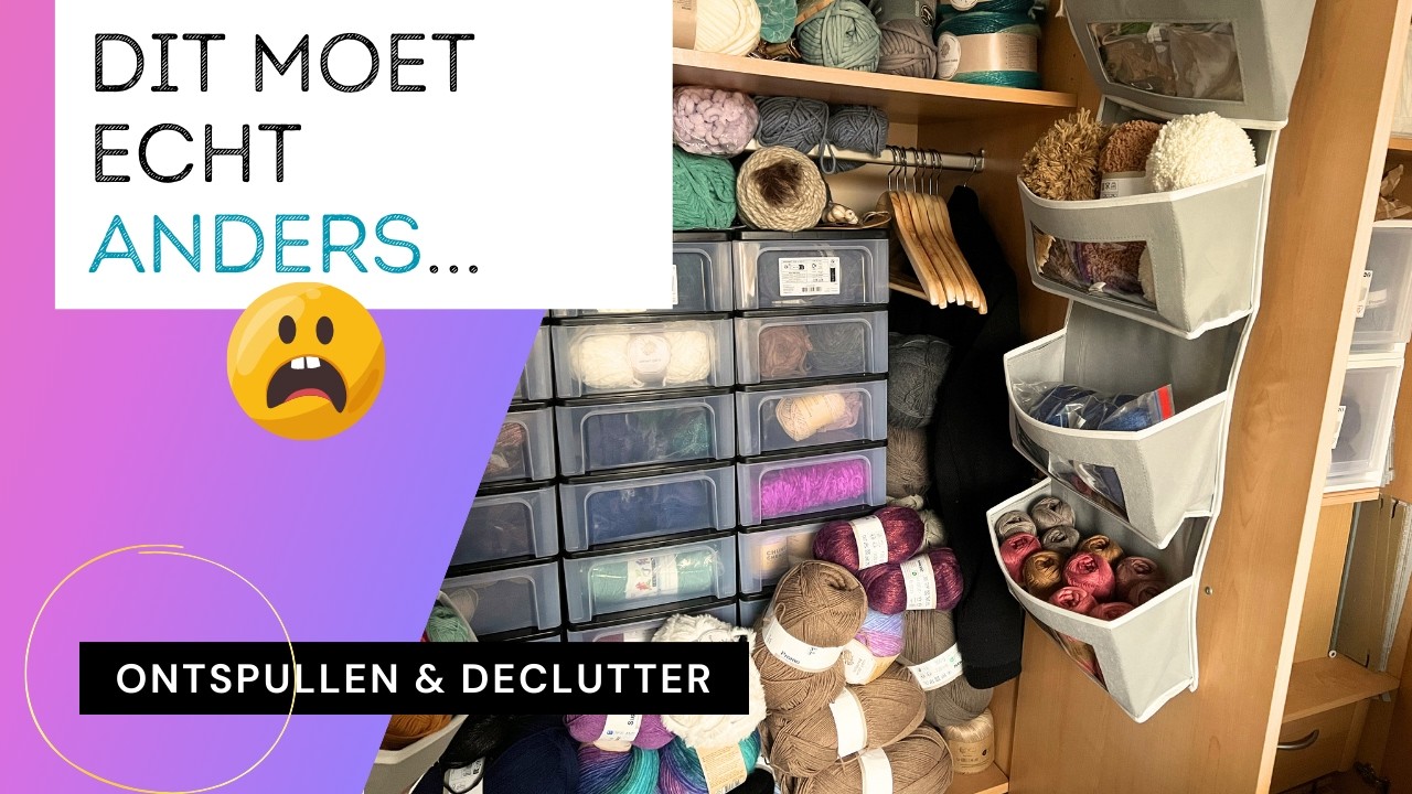 Eindelijk pak ik dit aan: garens opruimen en declutteren