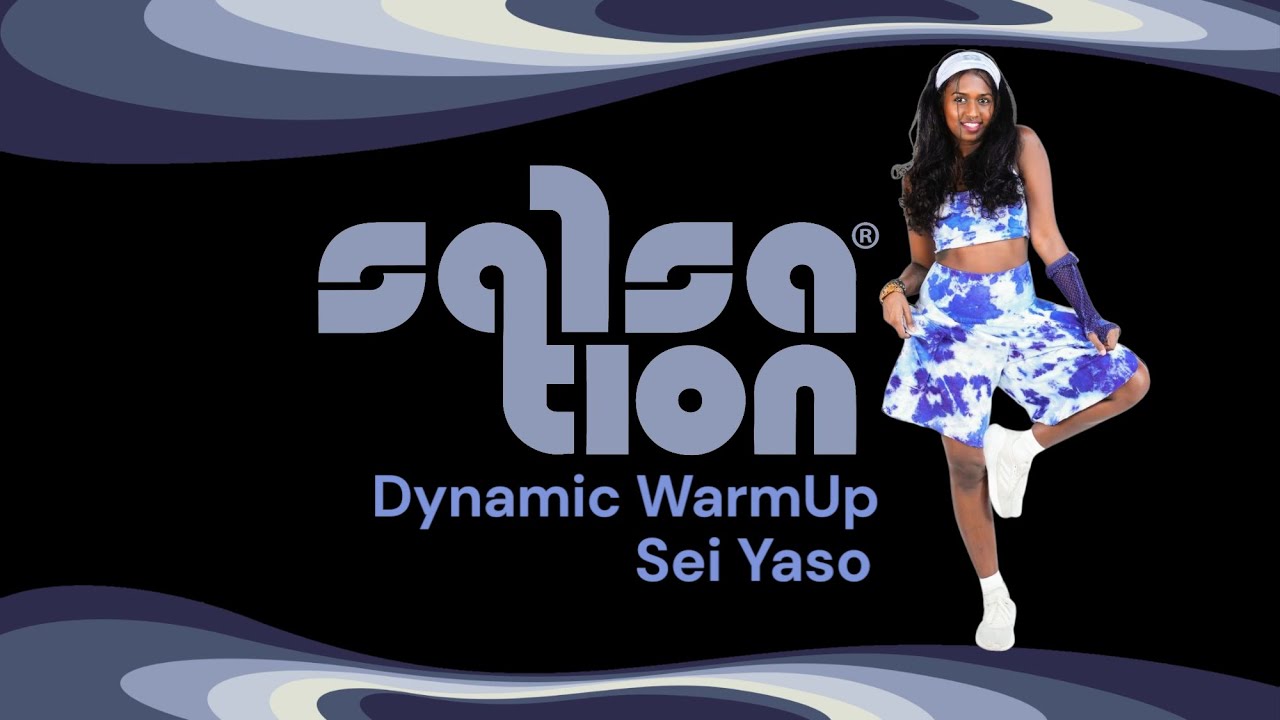 ExtraL - Salsation® Dynamic Warm-Up by SEI Yaso