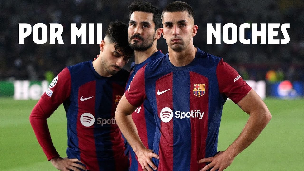 FC Barcelona 23/24 - Por Mil Noches