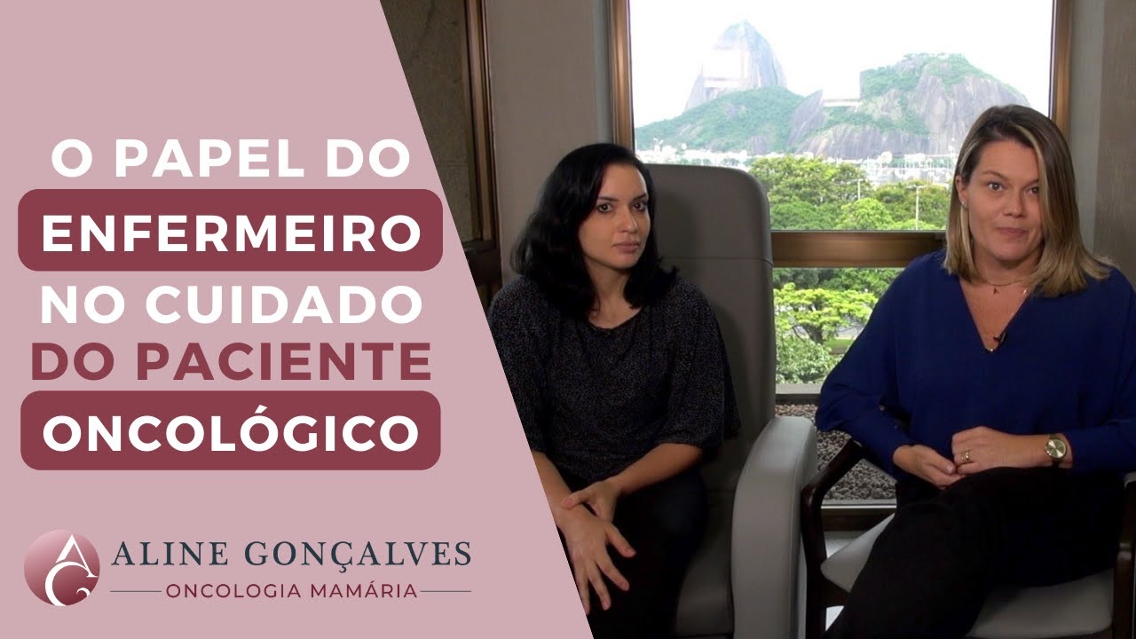 O papel do ENFERMEIRO no cuidado do paciente oncológico | Dra. Aline Gonçalves