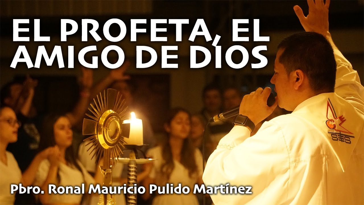 El profeta, el amigo de Dios (Tema #2).