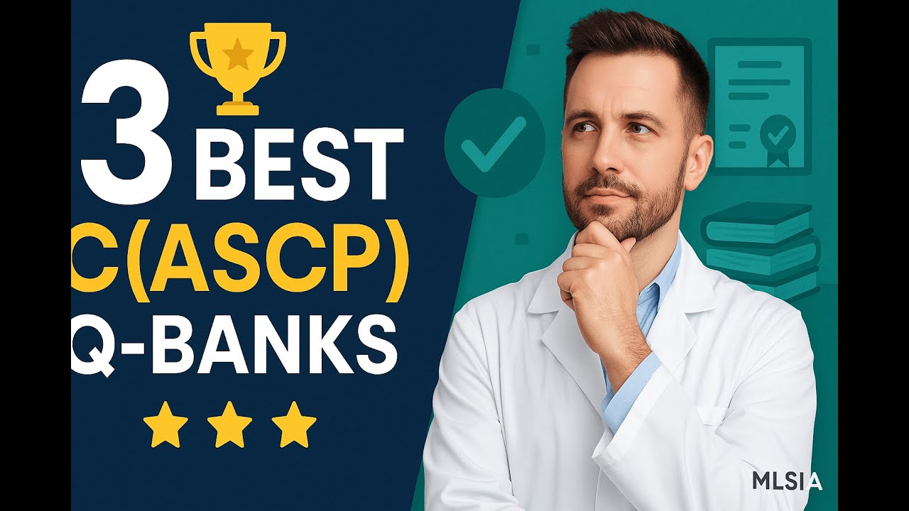 3 Best C ASCP Courses Candidates Wish They Discovered Sooner (Myths Busted!)