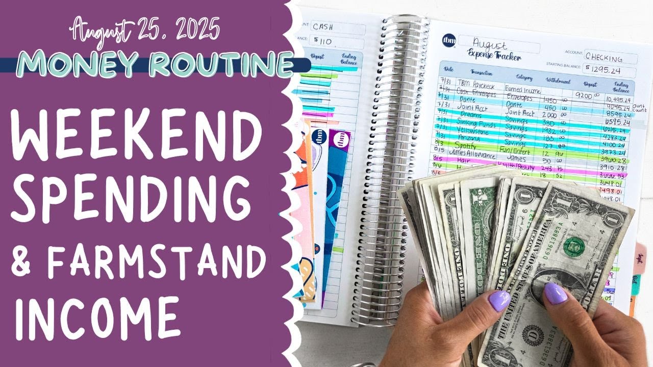 Money Routine | Weekend Spending + Farmstand Income