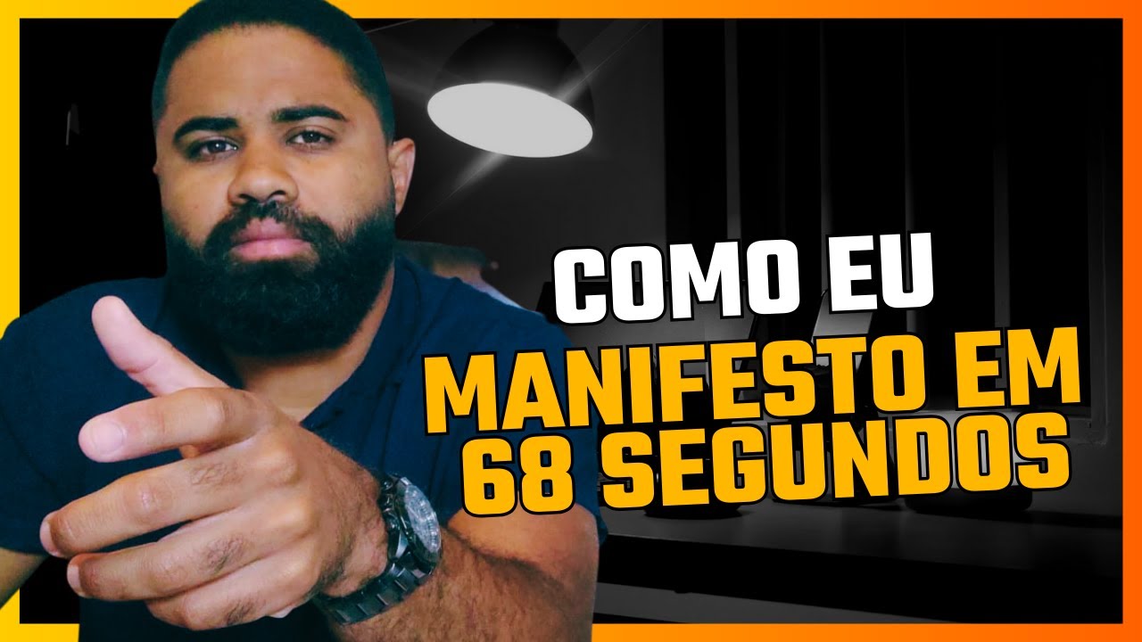 O Segredo para Manifestar em 68 Segundos